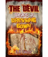 The Devil Wears a Dressing Gown, by D.A. Cairns - $22.85 CAD
