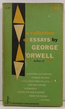 A Collection of Essays by George Orwell Anchor Books A29 - $2.99