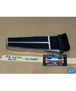 OEM 76 Cadillac Deville  ACCELERATOR GAS PEDAL PAD with CHROME TRIM - $135.66 CAD