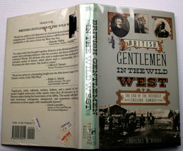 British Gentlemen In The Wild West: The Intensely British Cowboy Lawrence Woods - $11.88