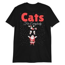 Cats for Everybody T-Shirt Black - $19.55+