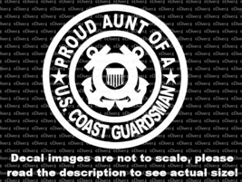 Proud Aunt of a US Coastguardsman Decal US Made US Seller Coast Guard - £5.37 GBP+