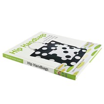 Hip Handbags Creating and Embellishing Purses Totes Sewing Craft Hardcover Book image 3