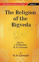 The Religious Quest of India : The Religion of the Rigveda Volume Series : 6 - £21.35 GBP