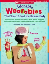 Adorable Wearables That Teach about the Human Body - Scholastic - Pre-Owned - £5.72 GBP
