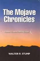 Mojave Chronicles: Anasazi/Cactus Charlie&#39;s Saloon/Echoes from the Stones (HC) - £11.15 GBP