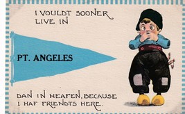 Vintage Cartoon Postcard I Voldt Sooner Live in Pt. Angeles Dan in Heafe... - $7.91