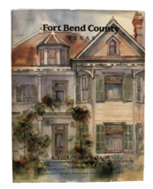 Signed Fort Bend County Texas 1986 Pictorial History Wallingford Cruver Book - £28.51 GBP