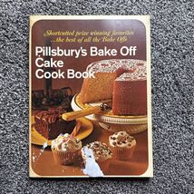 Vintage 1969 Pillsbury's Bake Off Cake Cookbook  145 Pages - $12.95