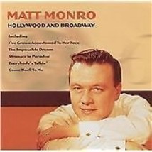 Matt Monro : Hollywood And Broadway CD (2001) Pre-Owned - £12.02 GBP