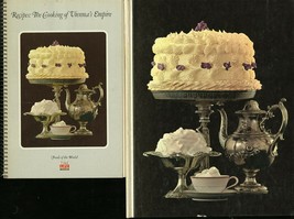 TIME LIFE FOODS OF THE WORLD COOKING OF VIENNAS EMPIRE HC &amp; SPIRAL RECIP... - $19.95