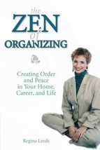 The Zen of Organizing by Regina Leeds - Good - £6.72 GBP