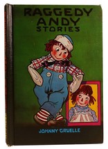 Johnny Gruelle Raggedy Andy Stories Introducting The Little Rag Brother Of Ragge - £65.01 GBP