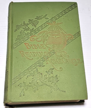 Bible Readings for the Home Circle 1889 Beautifully Illustrated antique - £55.30 GBP