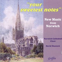 Your Sweetest Notes New Music From Norwich [Audio CD] NORWICH CATHEDRAL ... - $7.91