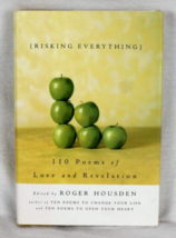Risking Everything: 110 Poems of Love and Revelation by Roger Housden- H... - $3.71