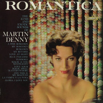 Martin Denny - Romantica - $10.00