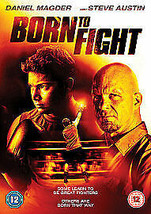 Born To Fight DVD (2011) Steve Austin, Wheeler (DIR) Cert 12 Pre-Owned Region 2 - £14.00 GBP