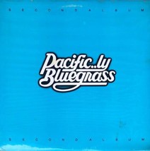 New Pacificly Bluegrass Second Album 1981 Sealed Lp 80s Private Press Free S&amp;H ! - £21.13 GBP