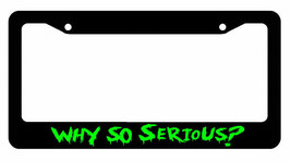 Joker Why So Serious? #2 Super Bad Evil Green Lisence Plate Frame - £9.47 GBP