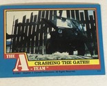 The A-Team Trading Card 1983 #50 Crashing The Gates - $1.97
