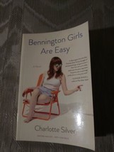 Bennington Girls Are Easy By Charlotte Silver ARC Uncorrected Proof 2015 Fiction - £9.30 GBP