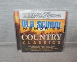 Old School Memories - Country Classics by Drew&#39;s Famous (CD, 2018) - $7.12