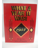What A Year It Was! 1954 Hardcover Book Beverly Cohn 2003 - £14.37 GBP
