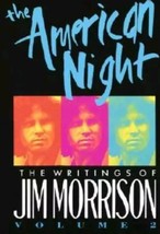 The American Night Vol. II : The Writings of Jim Morrison by Jim Morrison (1990, - £14.86 GBP