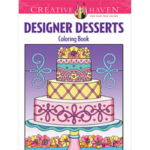 Dover Publications-Creative Haven: Designer Desserts - £14.25 GBP
