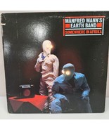 VINTAGE Manfred Mann&#39;s Earth Band-Somewhere In Afrika Arista AL 8 8194 E... - £9.15 GBP
