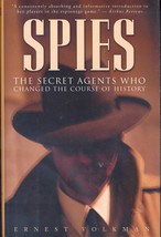 Spies the Secret Agents Who Changed the Course of History [Hardcover] Volkman, E - £6.29 GBP