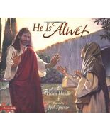 He Is Alive! by Helen Haidle: New - $29.69