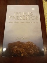 In His Presence : Intimate Moments Between a Woman and Her Lord by Janai... - £10.63 GBP
