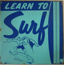 Learn To Surf Trees Rustic/Vintage Mummert Metal Sign - $59.95