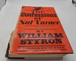 The Confessions of Nat Turner William Styron First Printing 1967 - $9.89