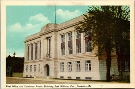 Canada Ontario Fort William Post Office &amp; Dominion Building Vintage Postcard - £7.39 GBP