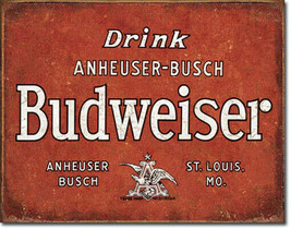 Drink Budweiser Anheuser Busch Fine Beers on Tap Bud Beer Alcohol Metal Sign - £15.69 GBP