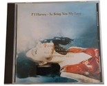 To Bring You My Love by PJ Harvey (CD, 1995) PROMO - $4.90
