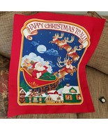 Fabric Panel Santa Claus &amp; Reindeers 36 X 29&quot; &quot; Happy Christmas To All&quot; - £13.92 GBP