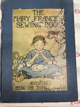 VTG RARE Mary Frances Sewing Book Adventures Among the Thimble People (1... - $222.75