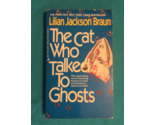 THE CAT WHO TALKED TO GHOSTS by LILIAN JACKSON BRAUN - Softcover - Free ... - $16.95