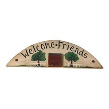 Welcome Friends Primitive Hand Painted Wood Wall Plaque by Ellen Creamer - $36.00