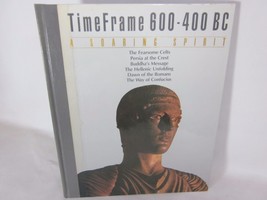 Time Frame: A Soaring Spirit, 600-400 B. C. TimeFrame Series by Time-Life Books - £3.09 GBP