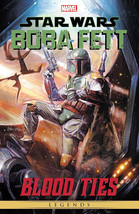 Marvel Star Wars Legends: Boba Fett Blood Ties TPB Graphic Novel New - £17.35 GBP