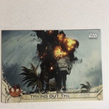 Rogue One Trading Card Star Wars #64 Taking Out The AT Acts - $1.97