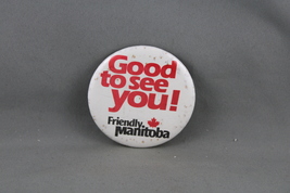 Vintage Tourist Pin - Friendly Manitoba Good to See You - Celluloid Pin - $15.00