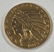 1915 $5 Gold American Indian Head Half Eagle in AU Condition - $668.25