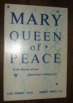 Mary Queen of Peace: Is the Mother of God Appearing in Medjugorje? Rooney, Lucy  - £1.95 GBP