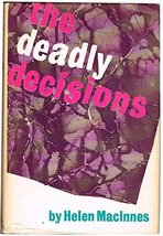 The Deadly Decisions - Helen MacInnes - BCE Hardcover - Very Good - £3.93 GBP
